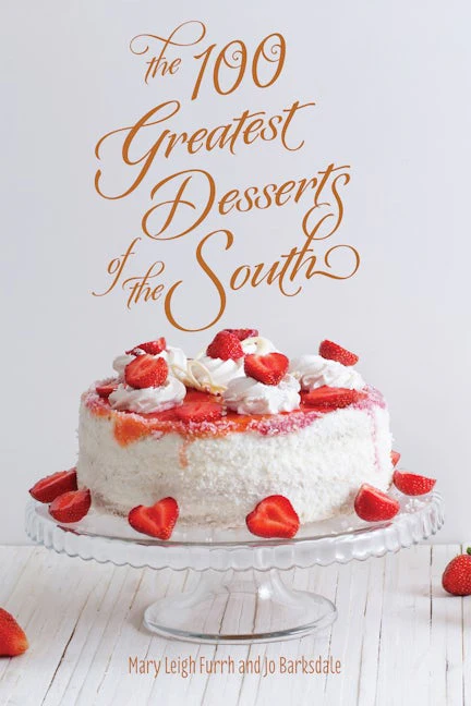 100 Greatest Desserts of the South, The