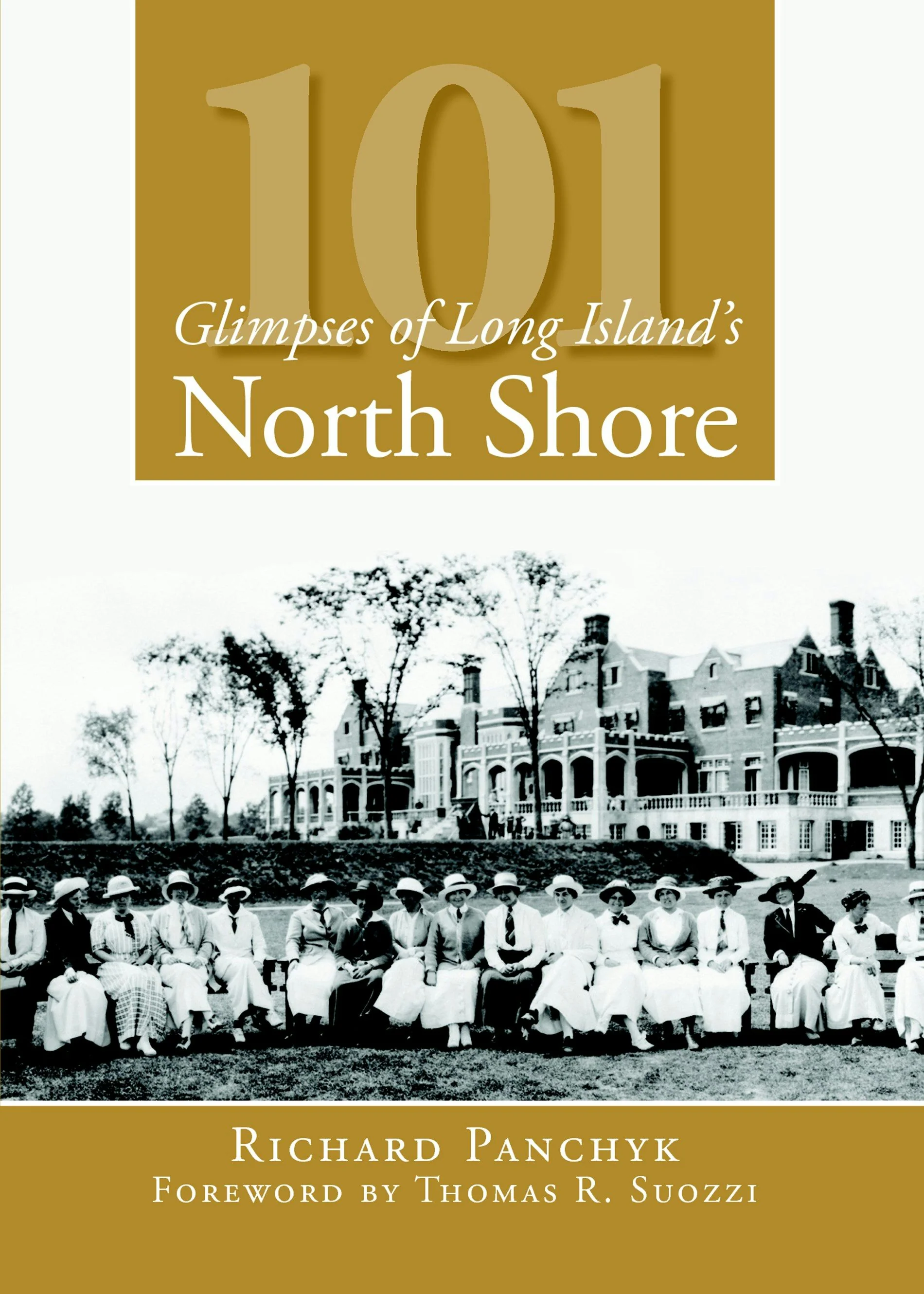 101 Glimpses of Long Island's North Shore