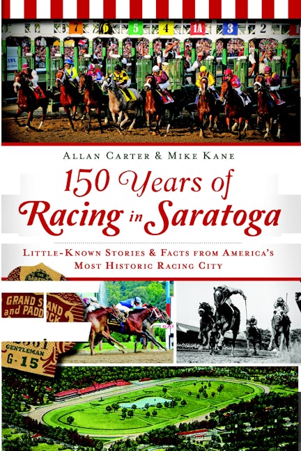 150 Years of Racing in Saratoga