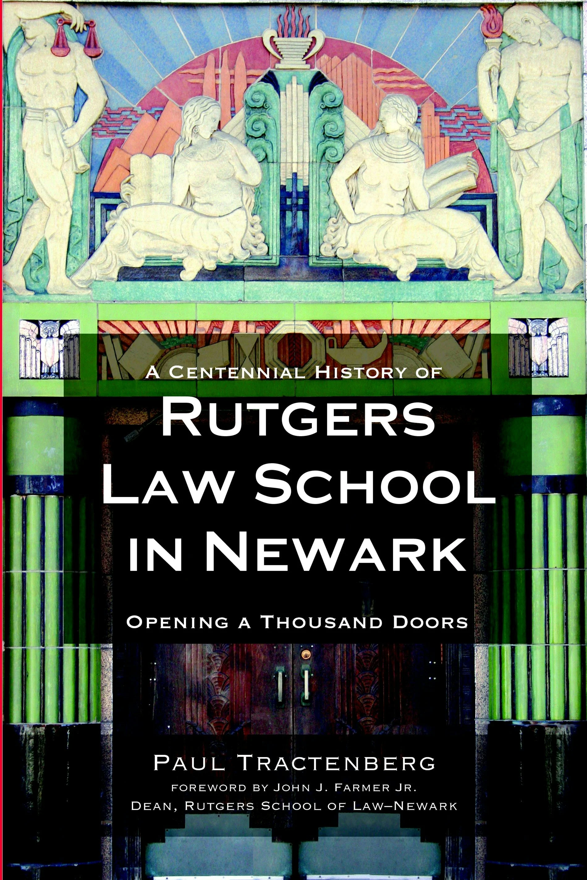 A Centennial History of Rutgers Law School in Newark