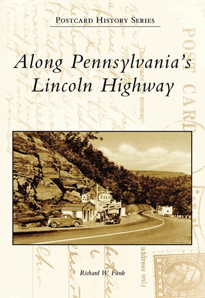 Along Pennsylvania's Lincoln Highway