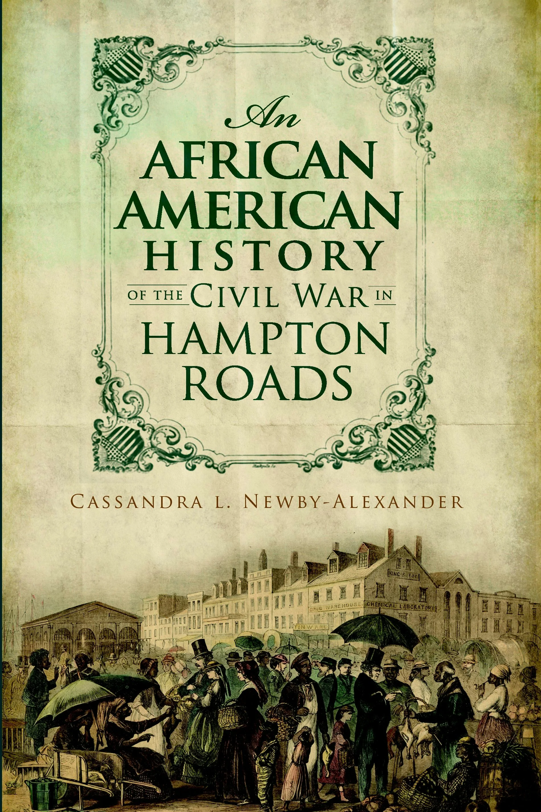 An African American History of the Civil War in Hampton Roads