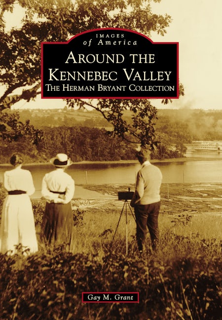 Around the Kennebec Valley