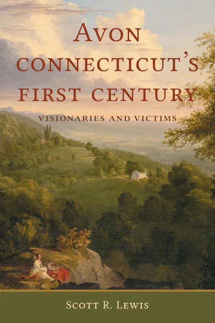 Avon, Connecticut's First Century