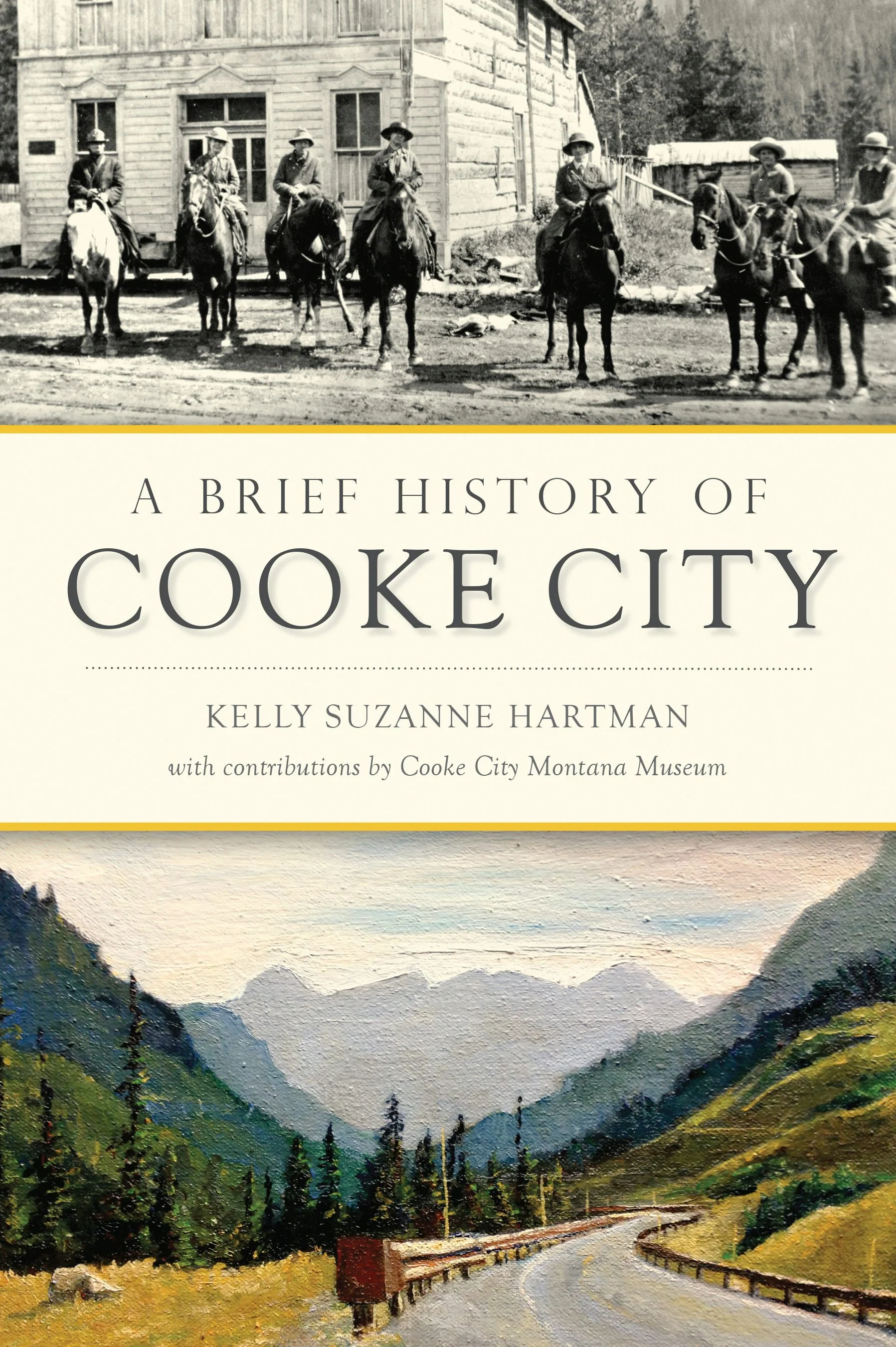 Brief History of Cooke City, A