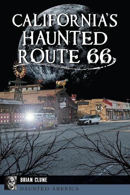 California's Haunted Route 66