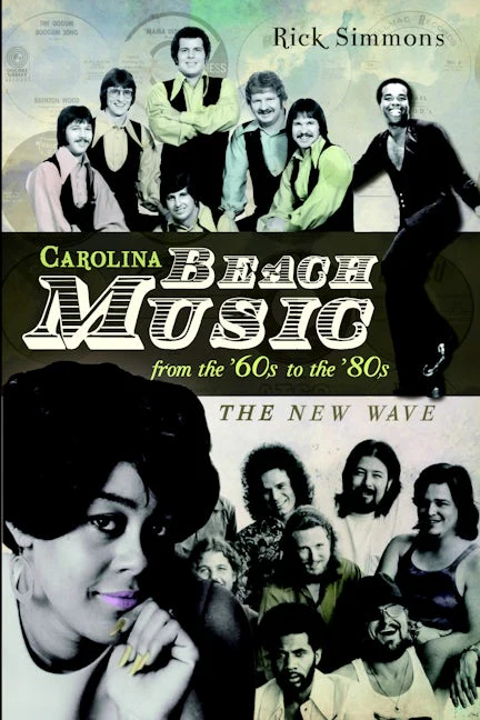 Carolina Beach Music from the '60s to the '80s