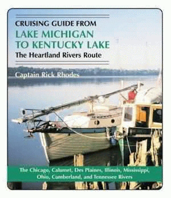 Cruising Guide from Lake Michigan to Kentucky Lake