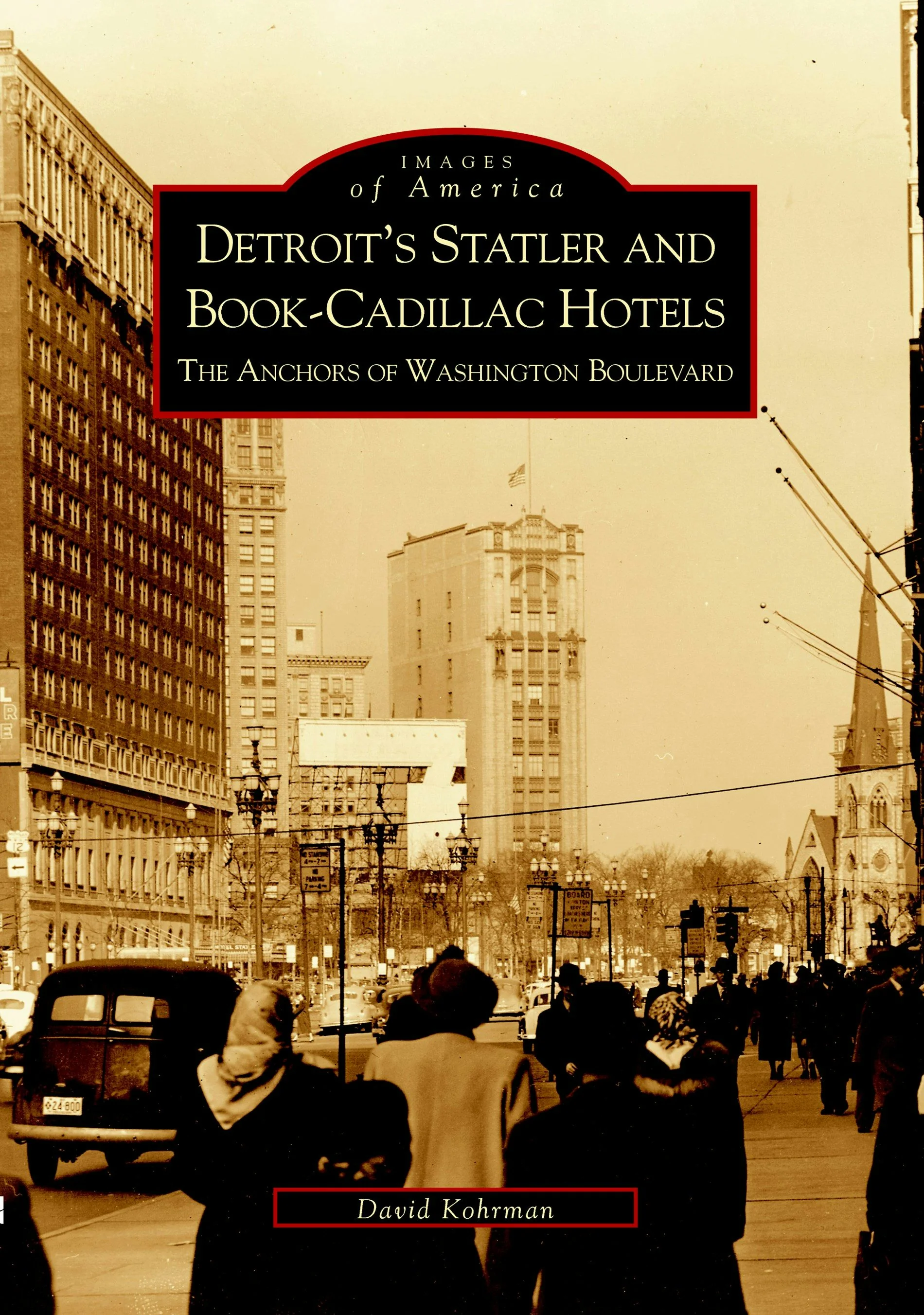 Detroit's Statler and Book-Cadillac Hotels