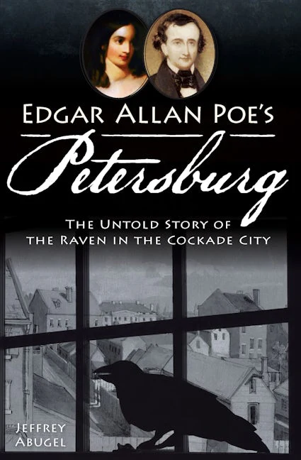 Edgar Allan Poe's Petersburg: