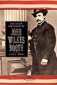 Escape and Suicide of John Wilkes Booth