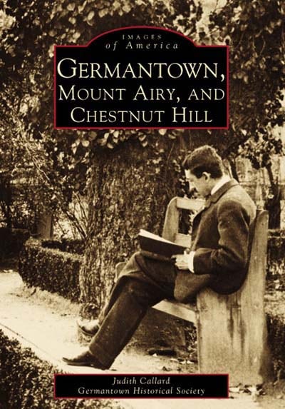 Germantown, Mount Airy, and Chestnut Hill