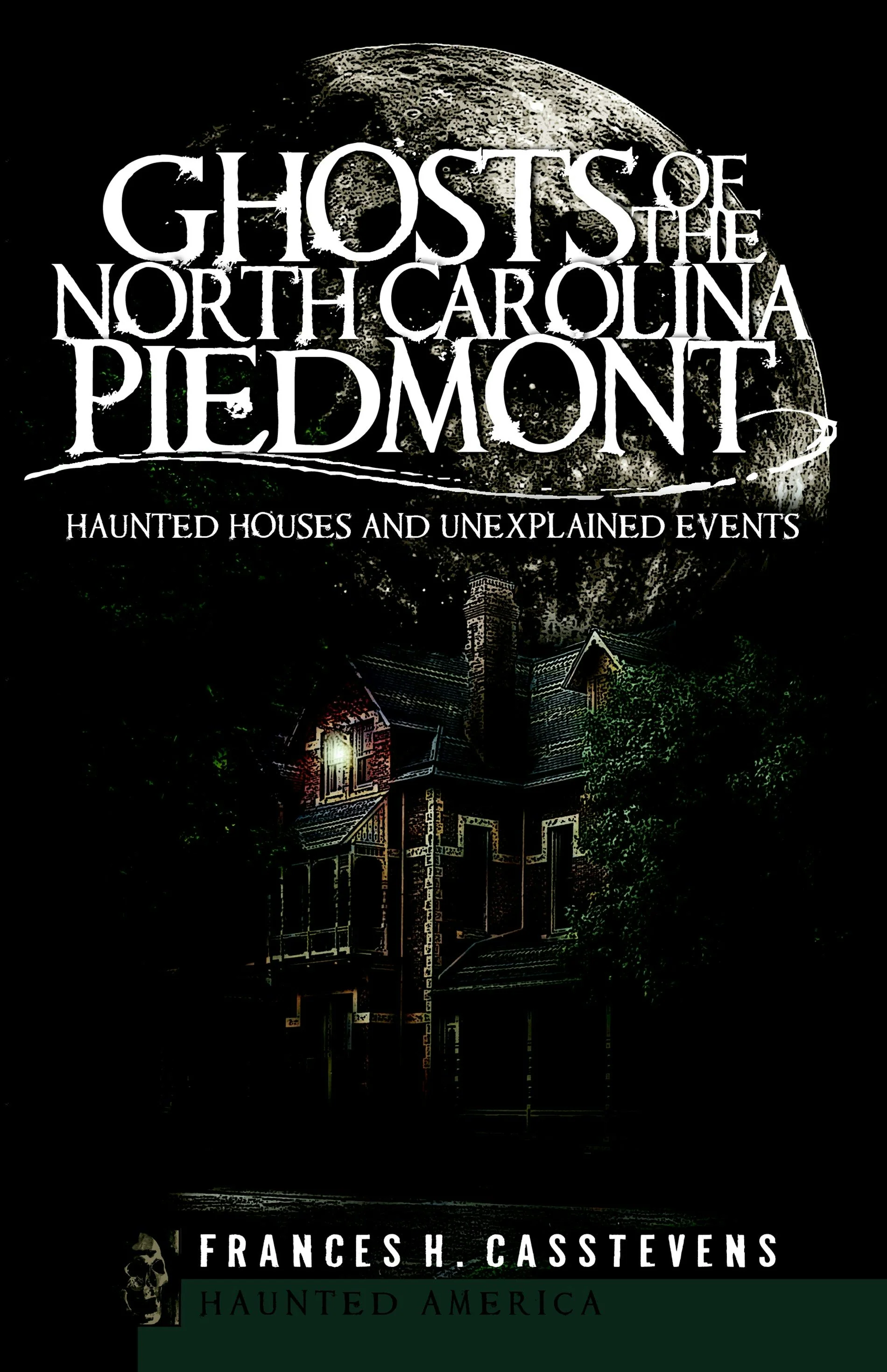 Ghosts of the North Carolina Piedmont