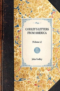 Godley's Letters from America