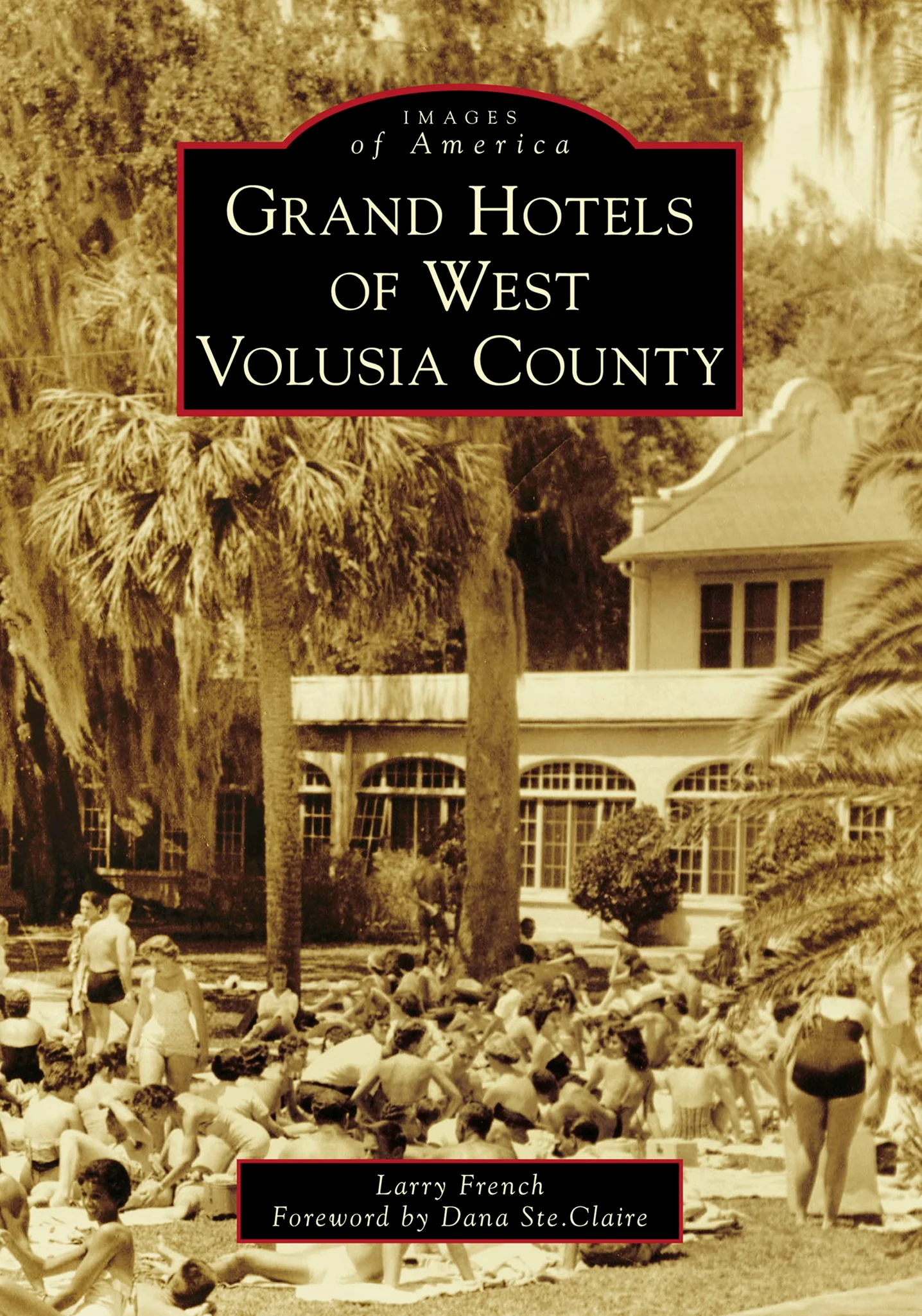 Grand Hotels of West Volusia County