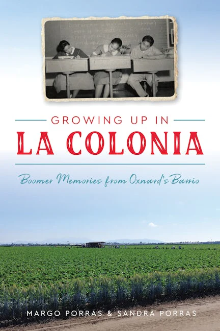 Growing Up in La Colonia