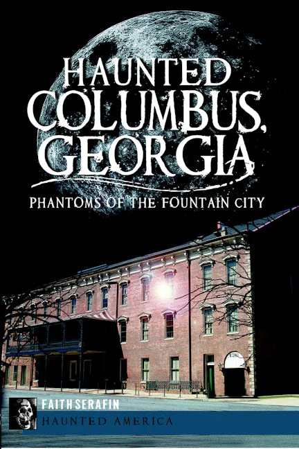 Haunted Columbus, Georgia