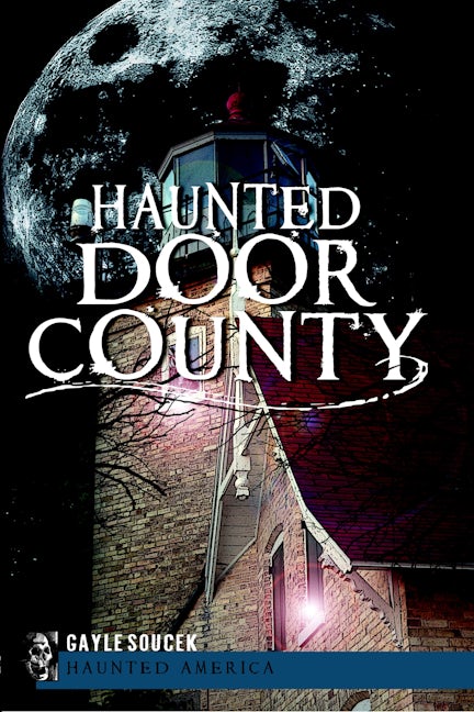 Haunted Door County