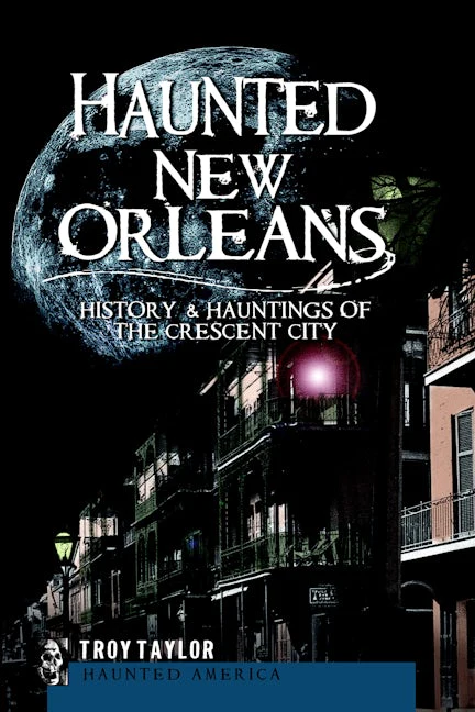 Haunted New Orleans