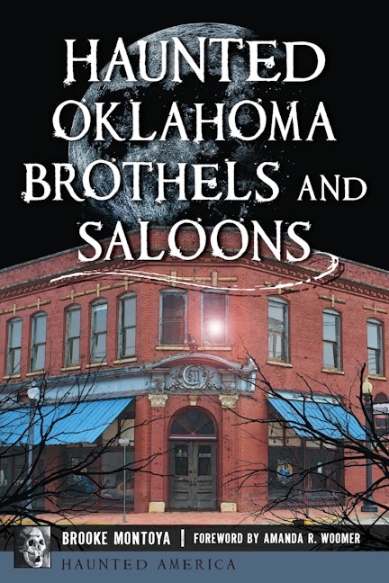 Haunted Oklahoma Brothels and Saloons