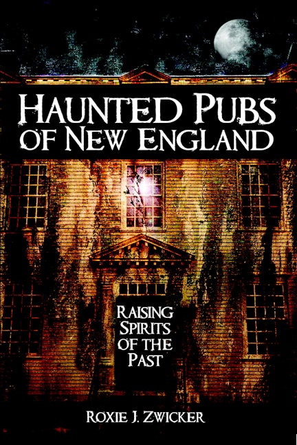 Haunted Pubs of New England
