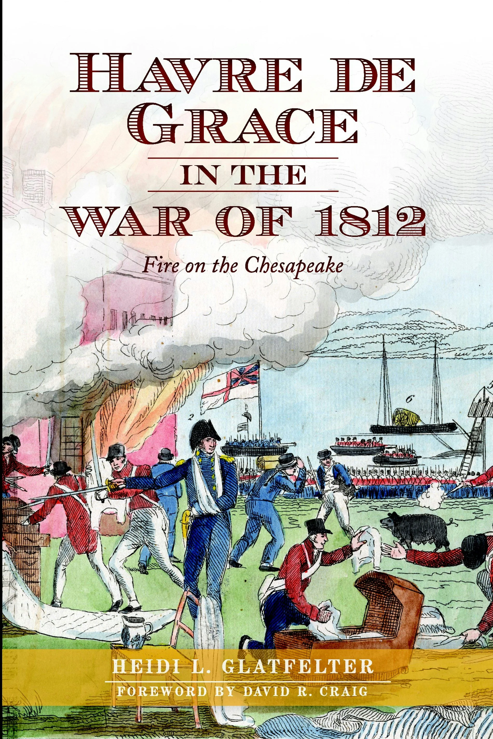 Havre de Grace in the War of 1812