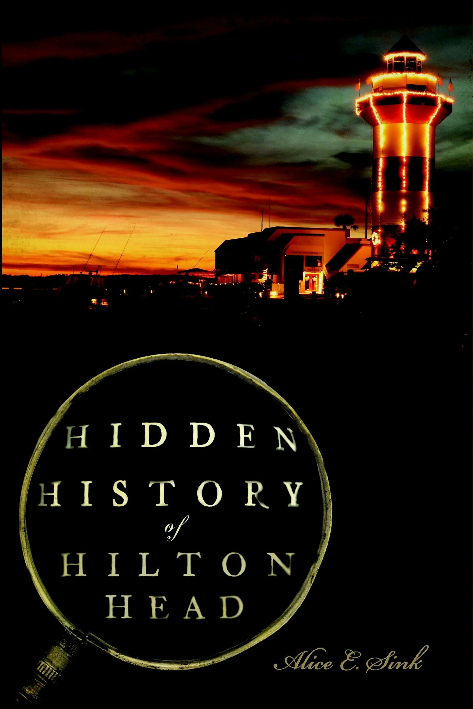 Hidden History of Hilton Head