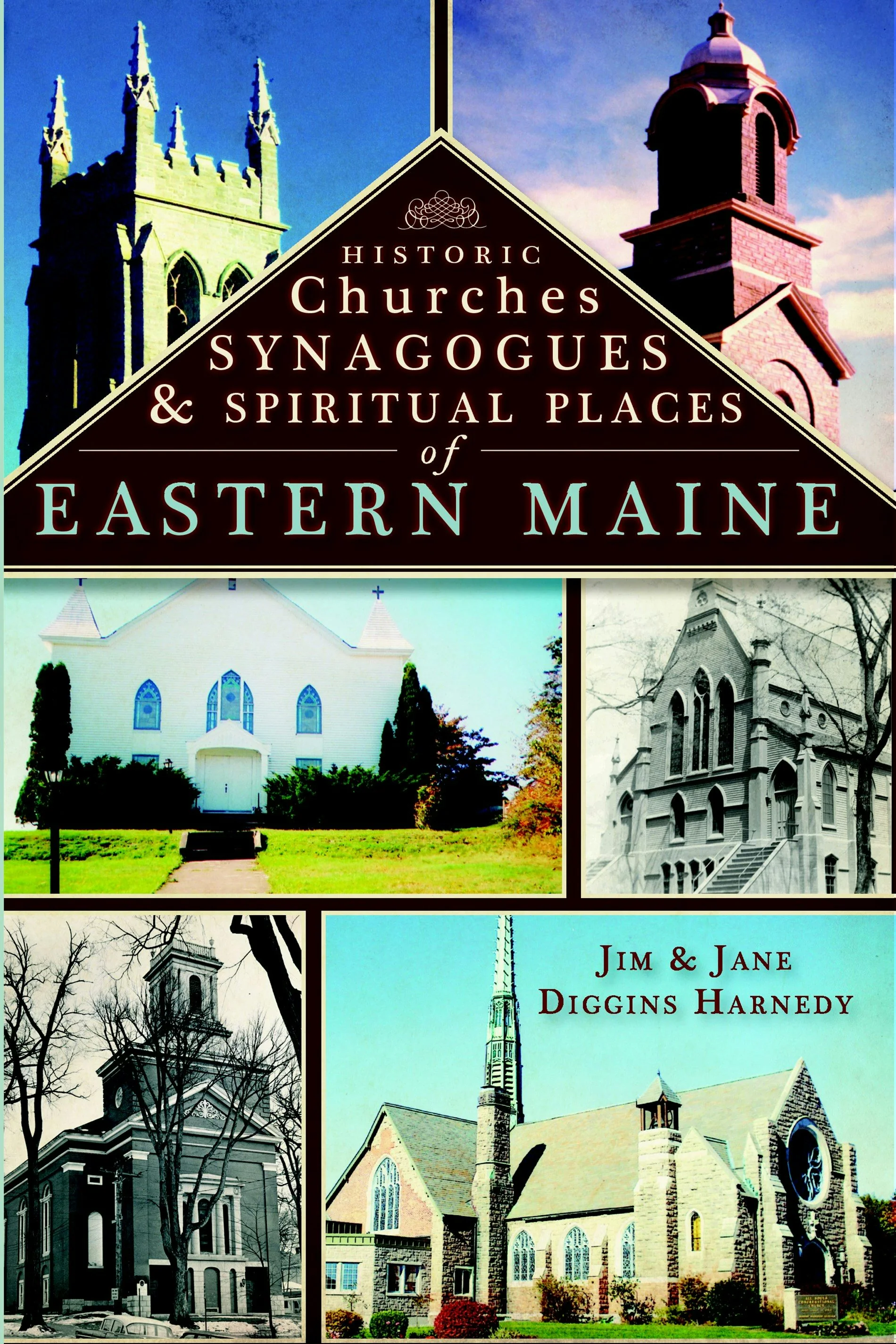Historic Churches, Synagogues & Spiritual Places of Eastern Maine
