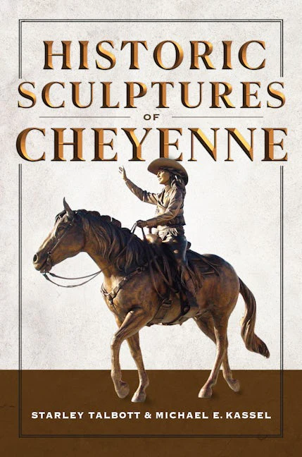 Historic Sculptures of Cheyenne