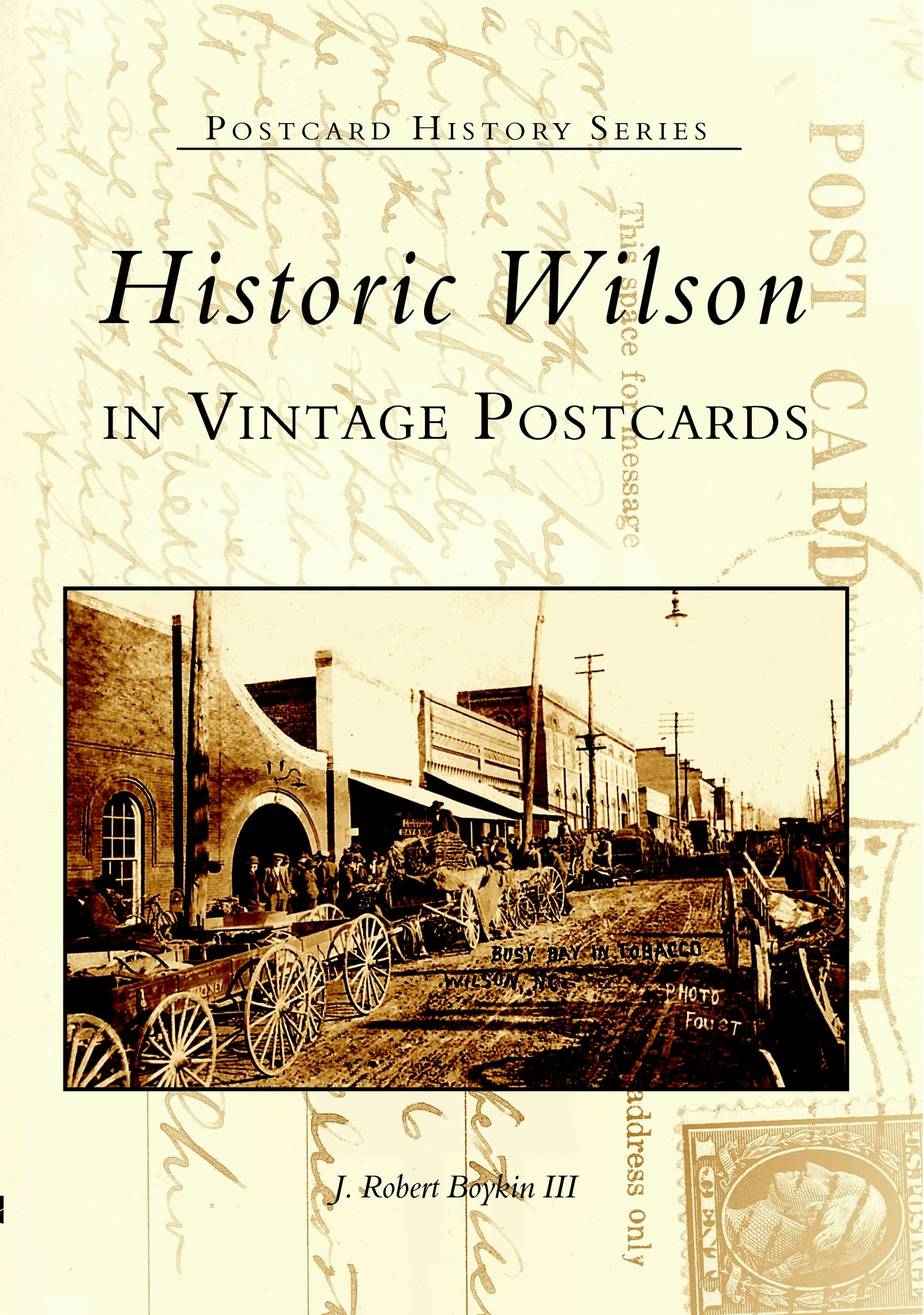 Historic Wilson in Vintage Postcards