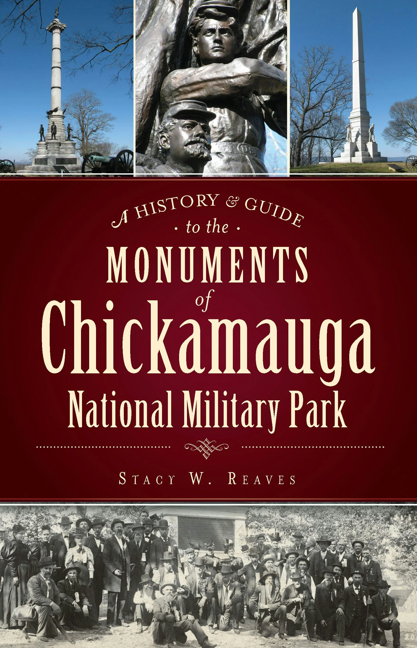 History & Guide to the Monuments of Chickamauga National Military Park, A