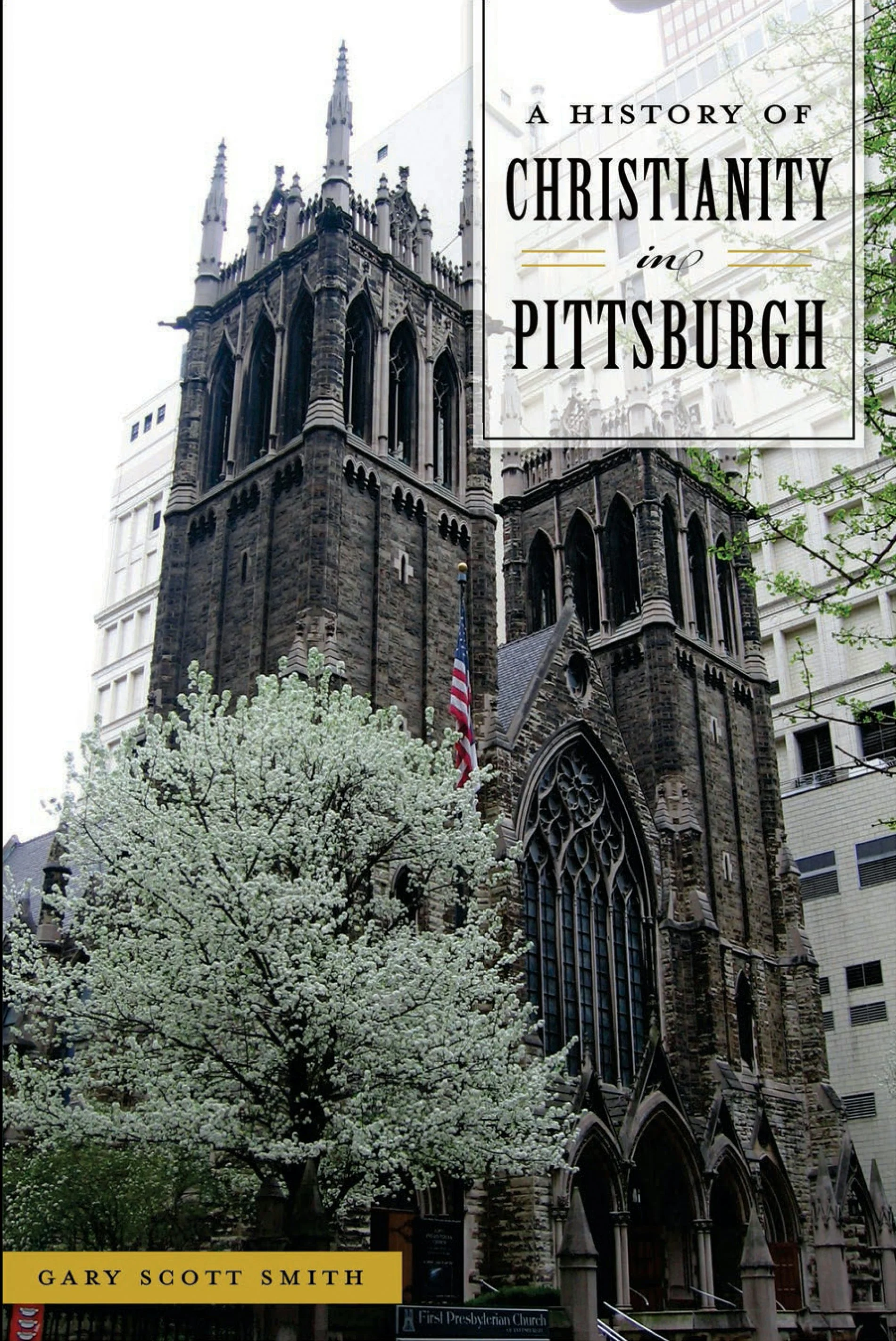 History of Christianity in Pittsburgh, A