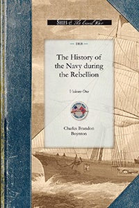 History of the Navy during the Rebel, V1