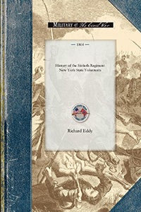 History of the Sixtieth Regiment New Yor