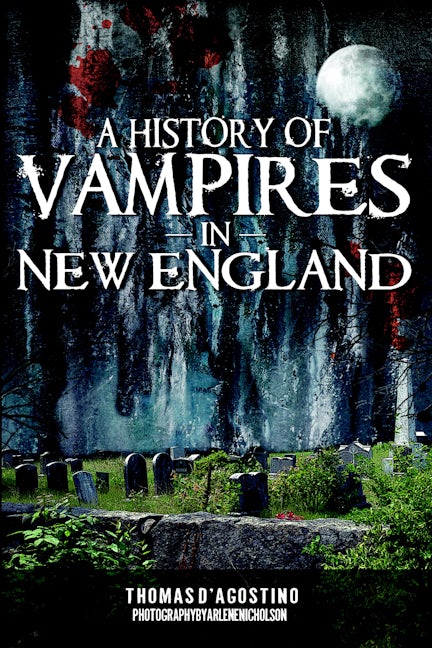 History of Vampires in New England, A