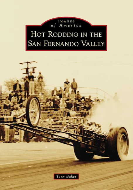 Hot Rodding in the San Fernando Valley