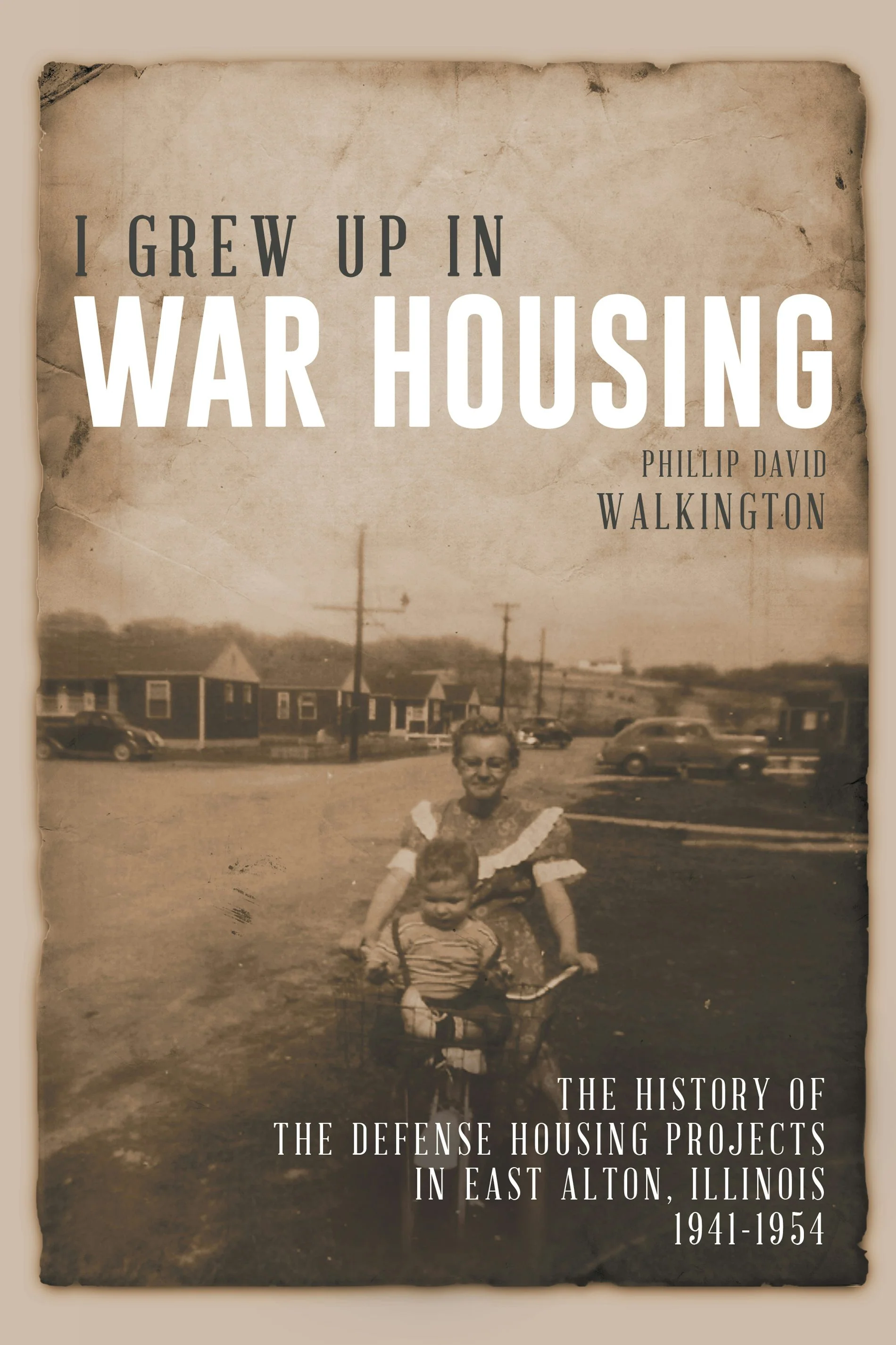 I Grew Up in War Housing