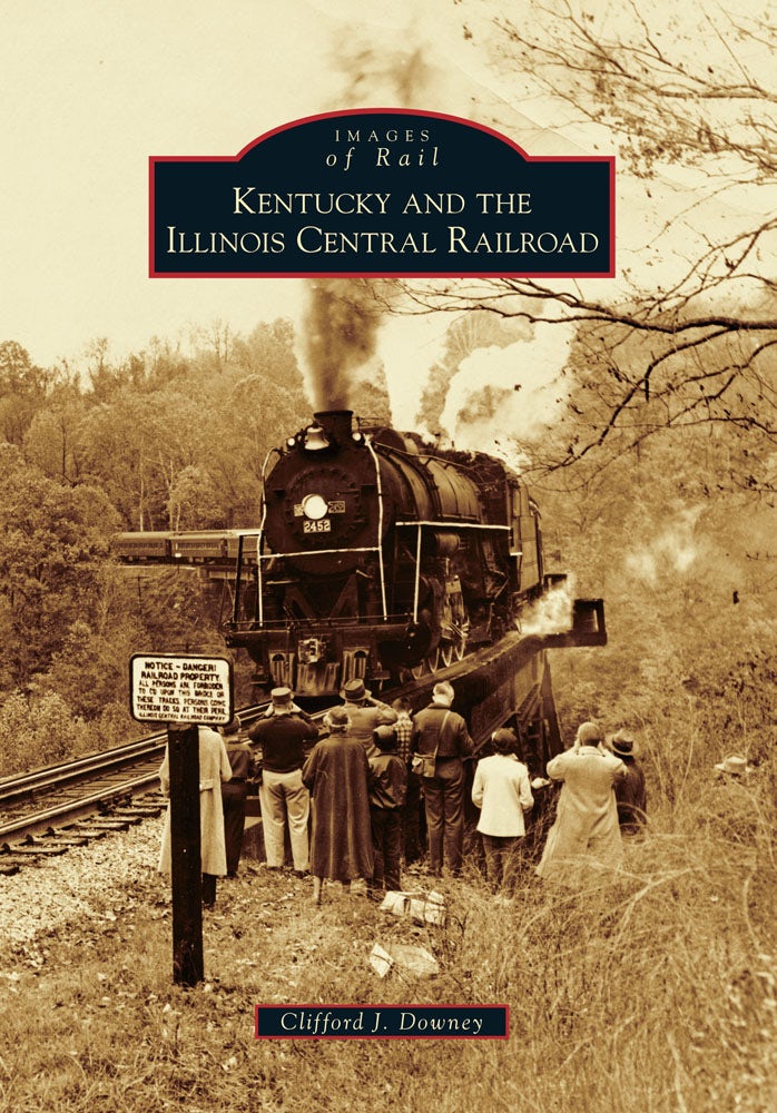 Kentucky and the Illinois Central Railroad