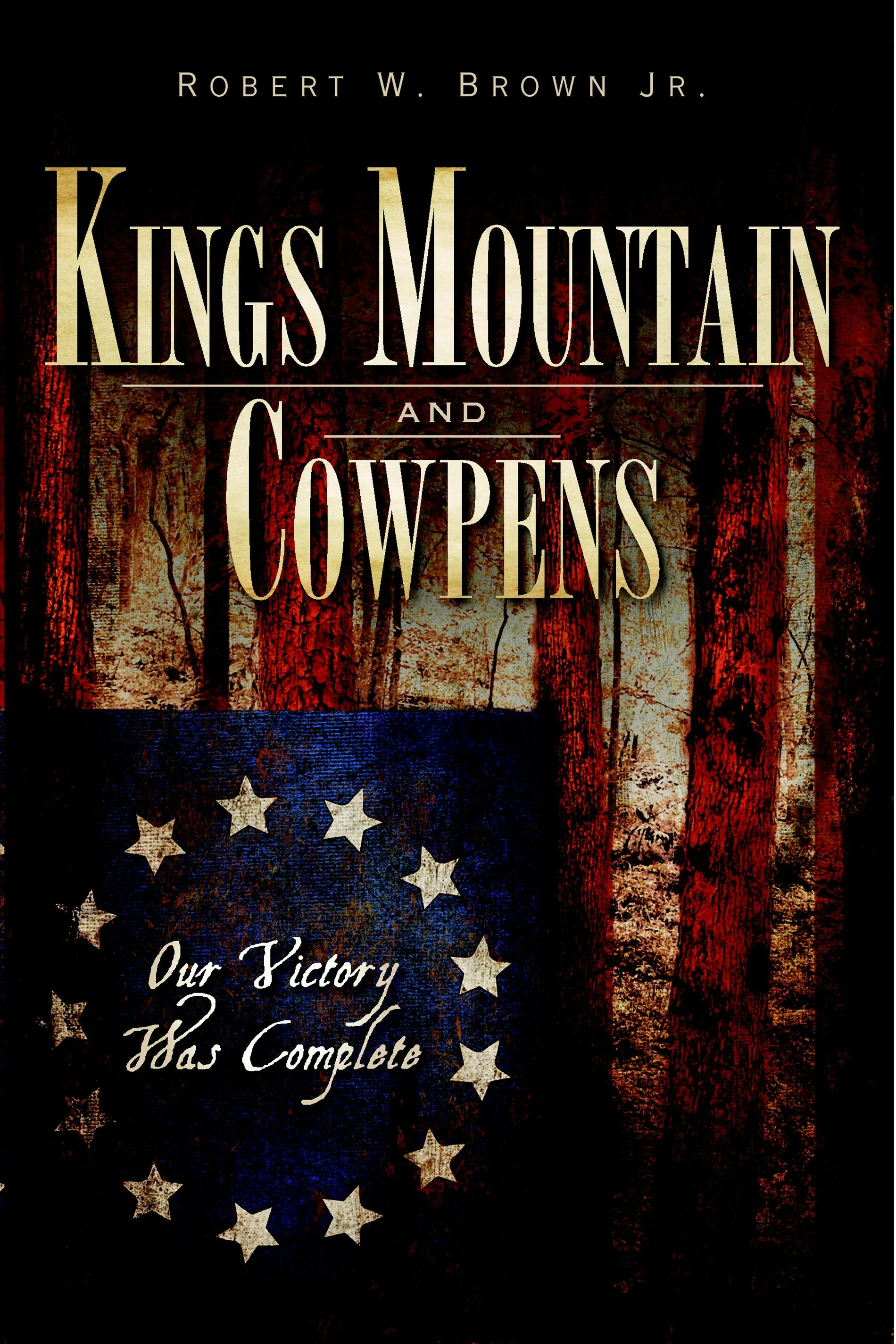 Kings Mountain and Cowpens