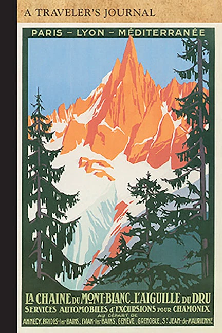 La Chaine Du Mont-Blanc: A Traveler's Journal
