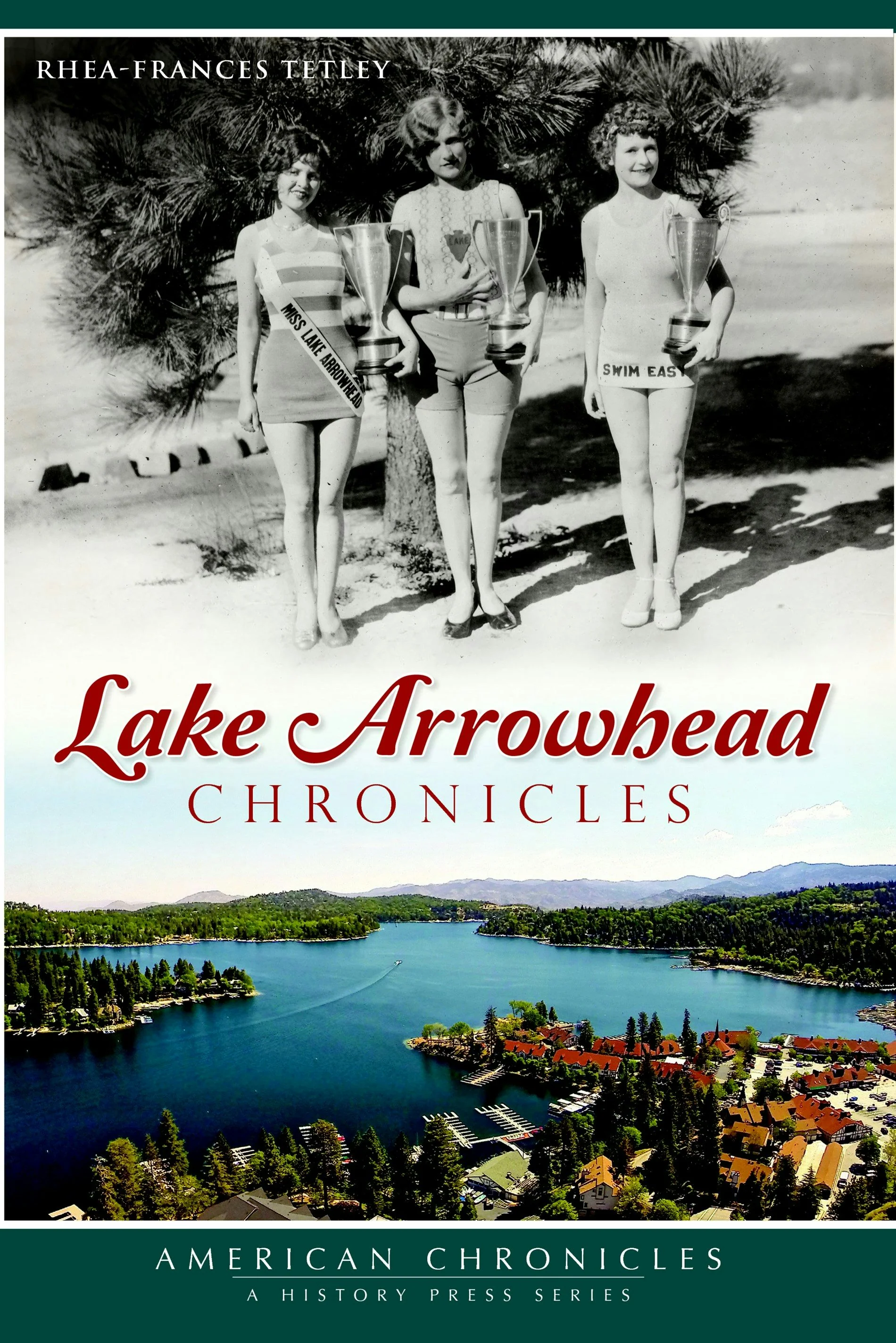 Lake Arrowhead Chronicles