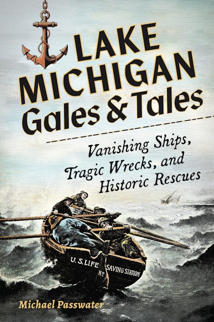 Lake Michigan Gales and Tales