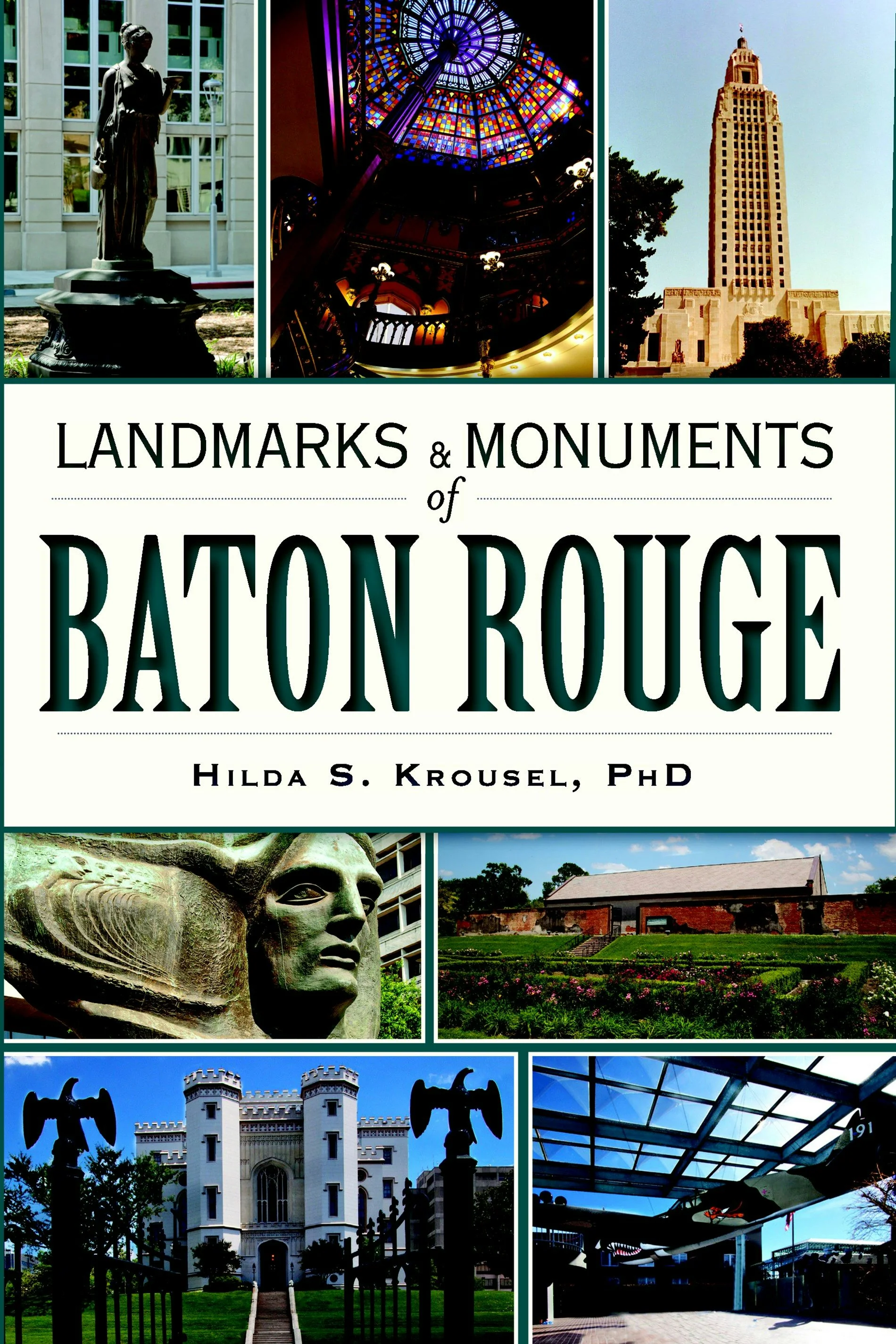 Landmarks and Monuments of Baton Rouge