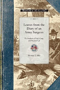 Leaves from the Diary of an Army Surgeon