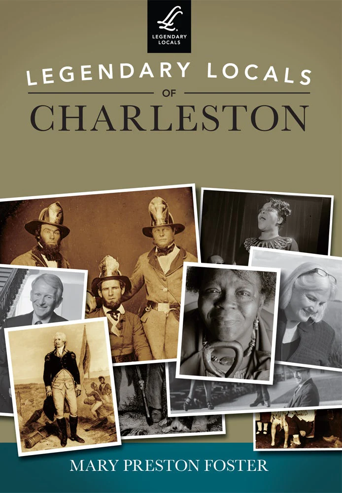 Legendary Locals of Charleston