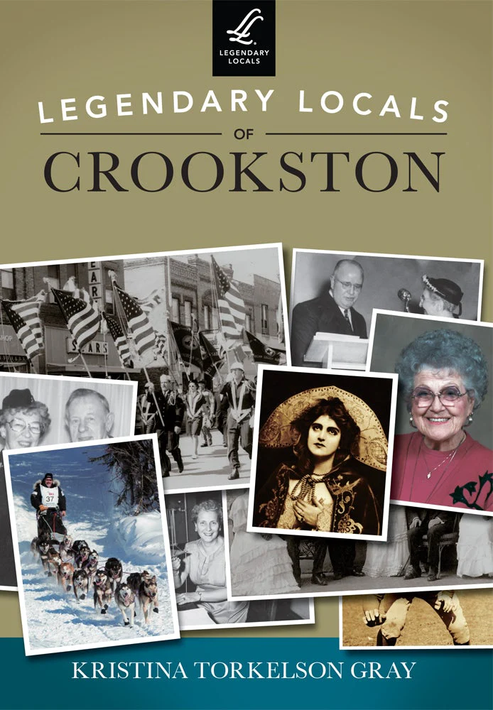 Legendary Locals of Crookston