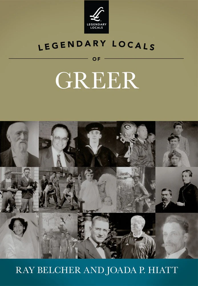 Legendary Locals of Greer