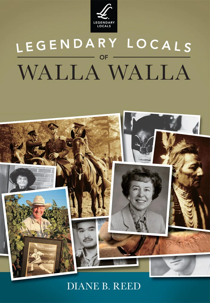 Legendary Locals of Walla Walla