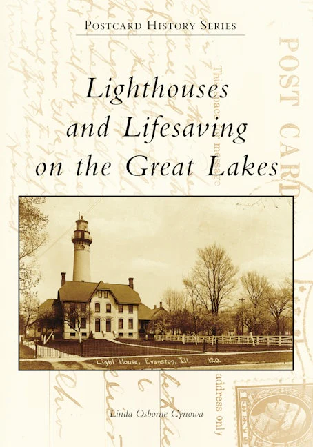 Lighthouses and Lifesaving on the Great Lakes