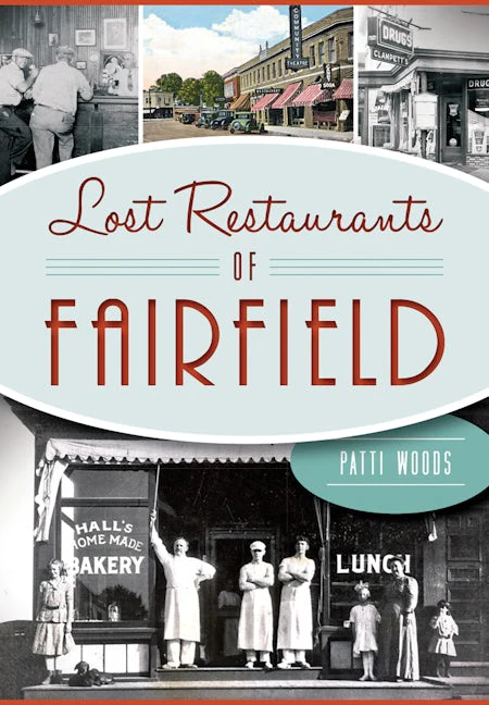 Lost Restaurants of Fairfield